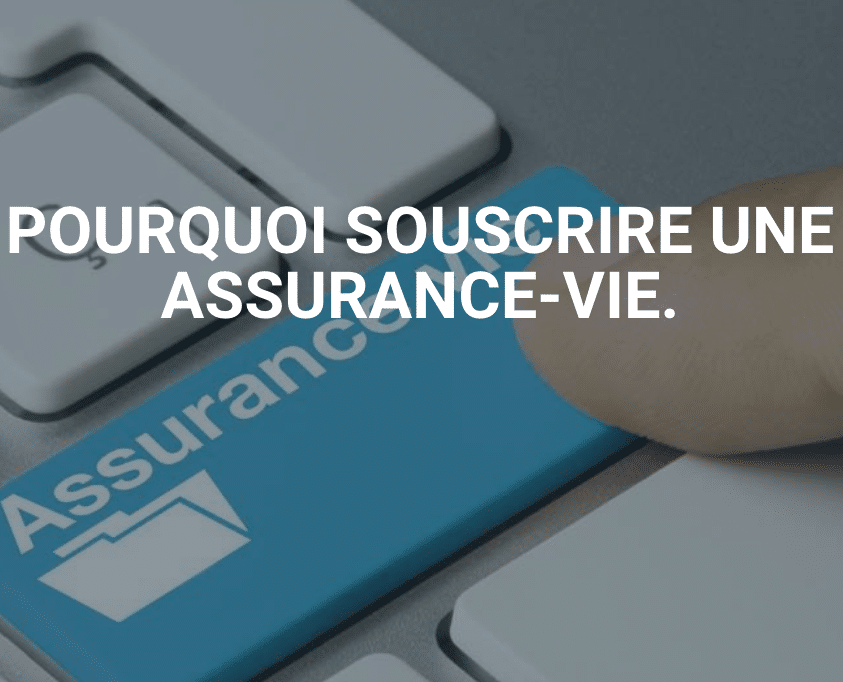 souscrire une assurance-vie